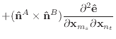 $\displaystyle + ({\bf {\hat n}}^A \times {\bf {\hat n}}^B) \frac{\partial^2 {\bf {\hat e}}}{\partial {\bf x}_{m_s} \partial {\bf x}_{n_t}}$